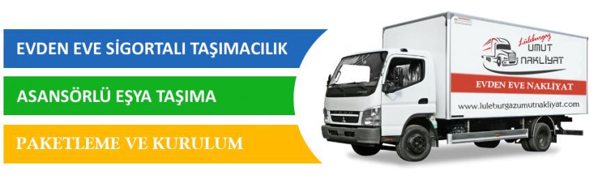0531 852 93 10 Lüleburgaz Umut Evden Eve Nakliyat